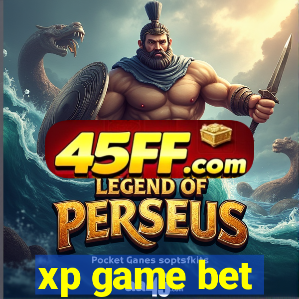 xp game bet